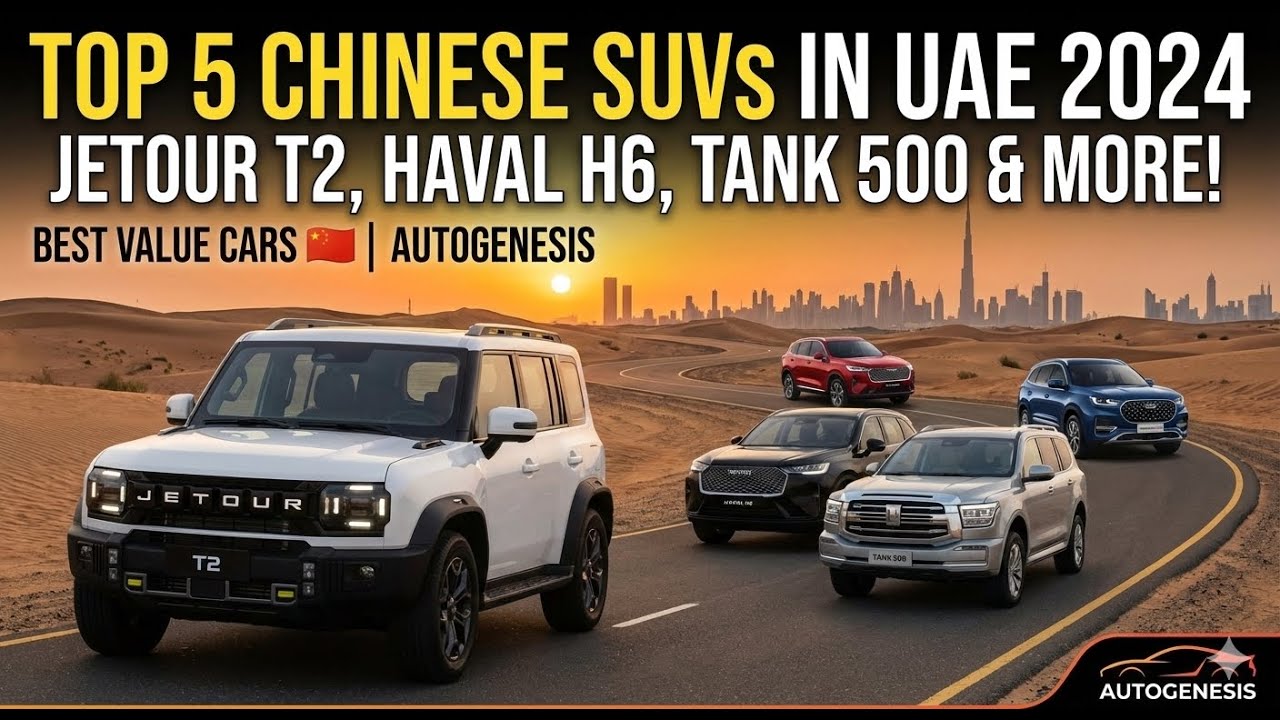 Top 5 Chinese SUVs to Own in the UAE