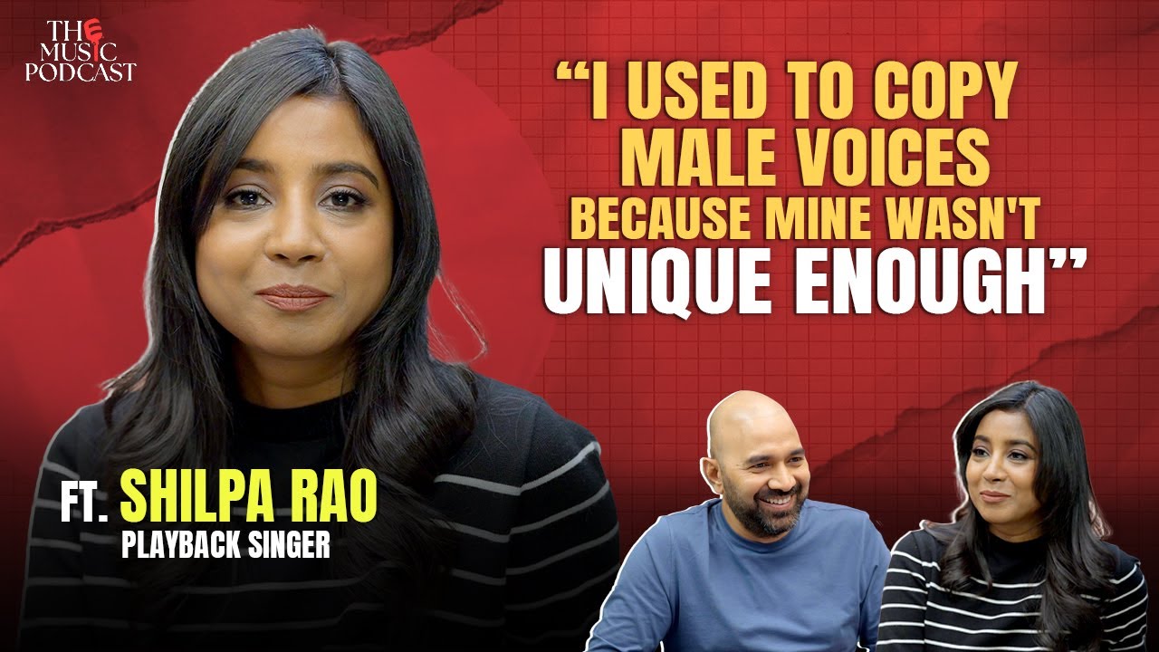 @ShilpaRaoLive  | The Music Podcast: Journey, Vocal Techniques, Musical Influences, Bollywood