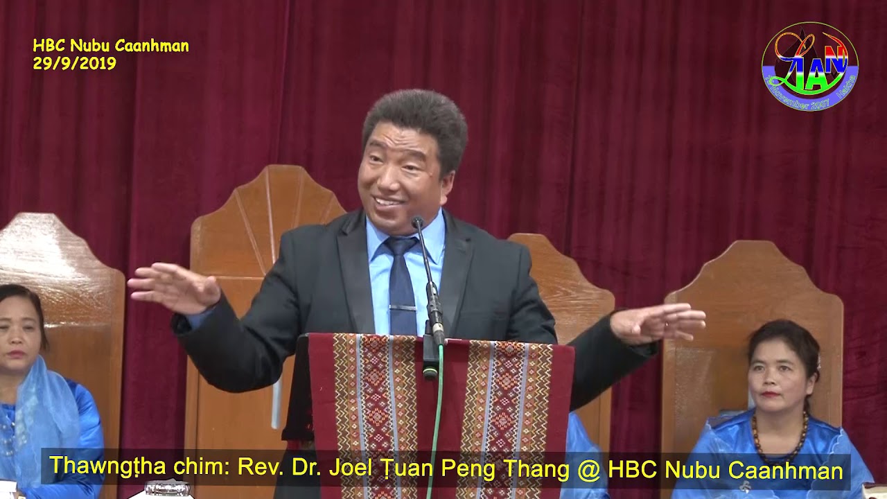 Rev  Dr  Tuan Peng Thang HBC Nubu Caanhman Thawngtha