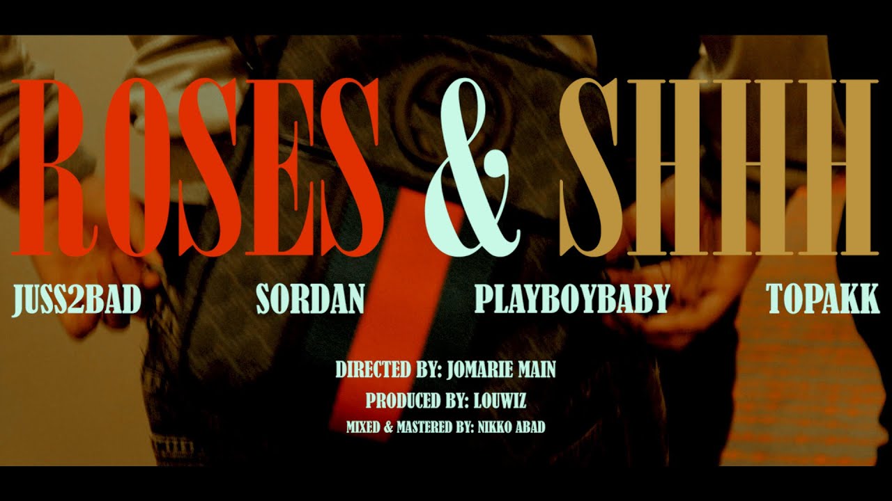 ROSES & SHHH - JUSS2BAD, SORDAN, PLAYBOY BABY & TOPAKK (Official Music Video)