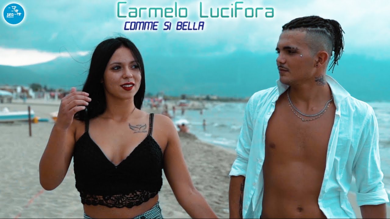 Carmelo Lucifora - Comme si bella ( Ufficiale 2022 )