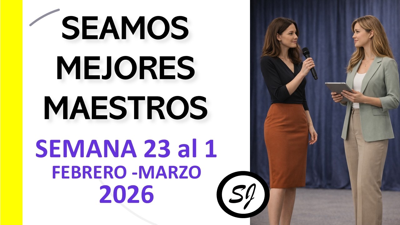 💖 SEAMOS MEJORES MAESTROS / 23 de Febrero al 1 de Marzo 2026 (Demostraciones)