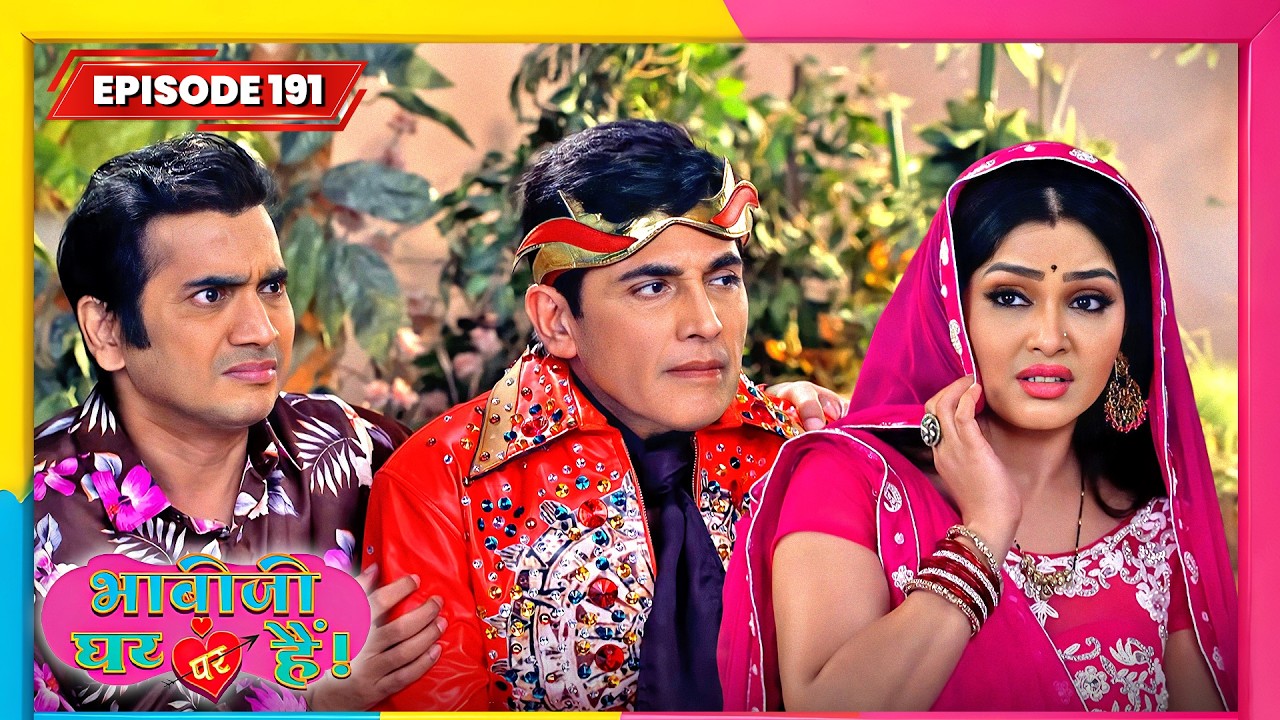 Bhabi Ji Ghar Par Hai | Full EP - 191 | Best Comedy TV Show | भाभी जी घर पे हैं सीरियल | New Serial