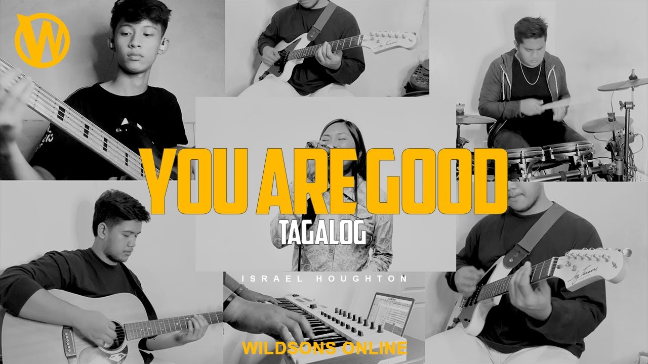 Lord, You are Good | Tagalog Cover | Israel Houghton