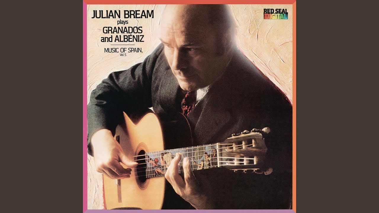 Suite española No. 1, Op. 47 (Transcribed for Guitar by Julian Bream) : II. Cataluña