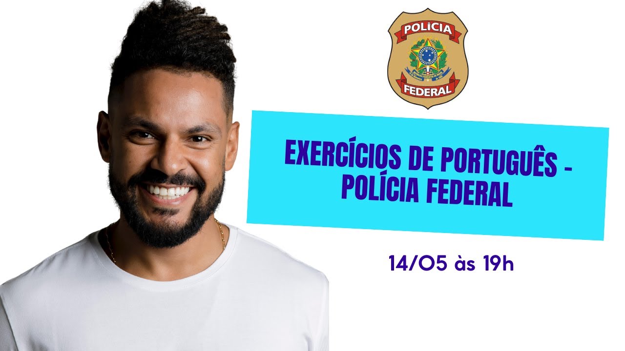 Parte 1 - Aquecimento Polícia Federal: exercícios de português Cebraspe