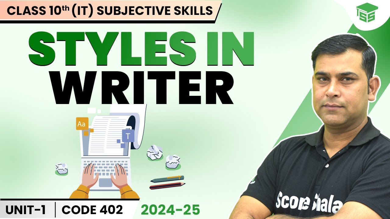 Style in LibreOffice Writer | Unit 1 Digital Documentation Advanced | Class 10th IT - 402