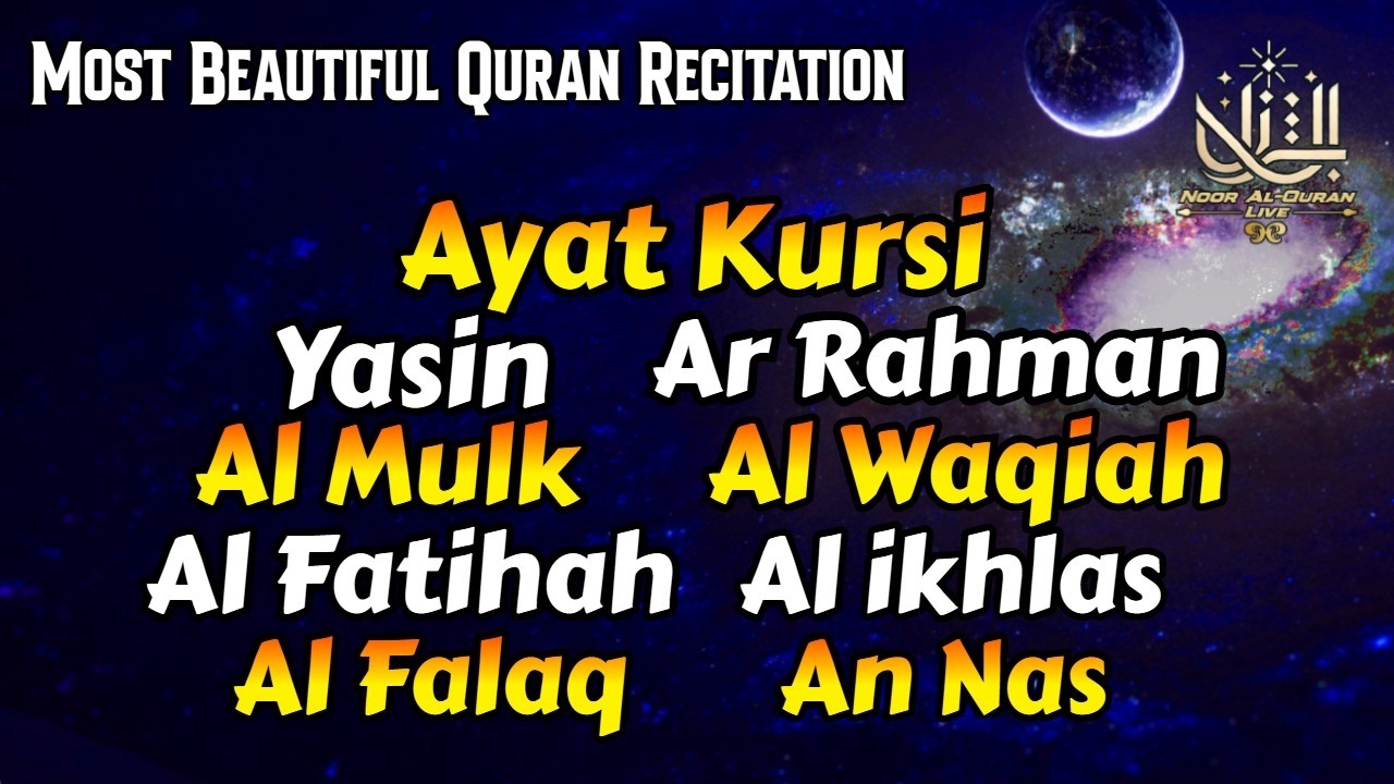 Beautiful Recitation | Ayat Kursi, Al Fatihah, Yasin, Ar Rahman, Al Mulk Waqiah ikhlas Falaq Ya-sin✔