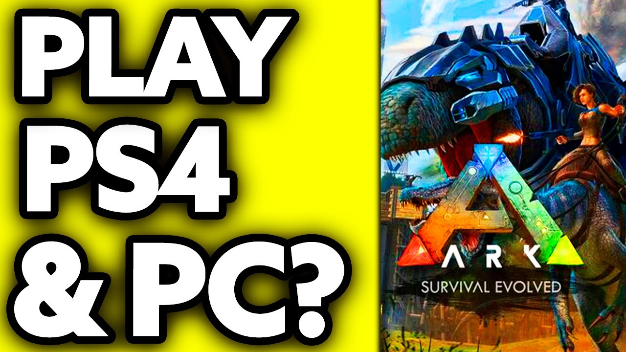How To Play ARK Cross Platform PS4 and PC ??