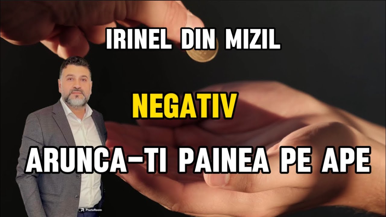 Negativ original - aruncati painea pe ape - Irinel din Mizil