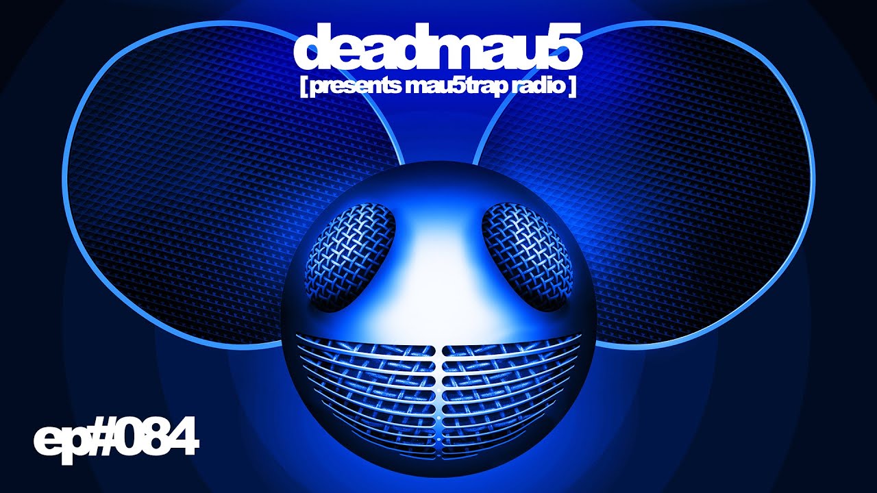 deadmau5 pres. mau5trap radio 084 with Jay Robinson