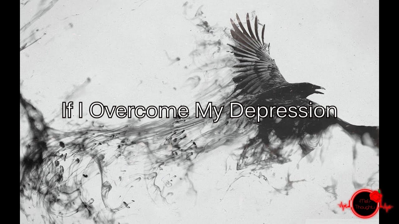 If I Overcome My Depression │Spoken Word Poetry