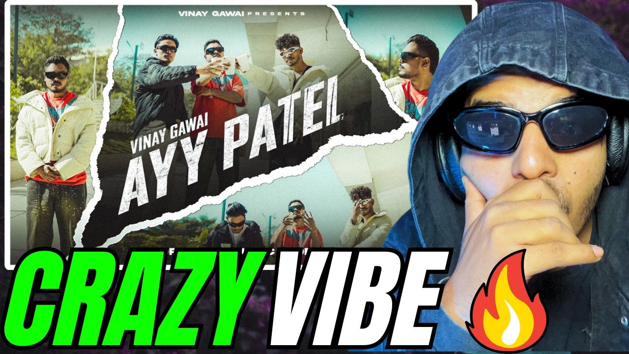 VINAY - AYY PATEL SONG REACTION (NINJABOYREACTION) 2026