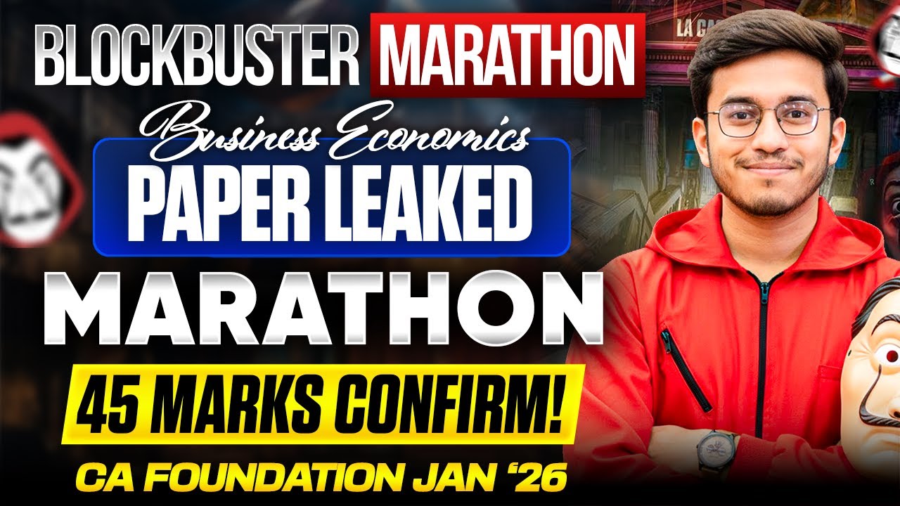 Economics PAPER LEAKED MARATHON 45 Marks confirmed | ICAI CA Foundation Jan 2026 | Aditya Shivhare