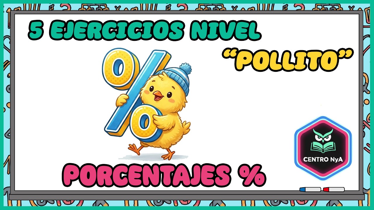 5 ejercicios básicos para dominar Porcentajes (%) - Centro NyA