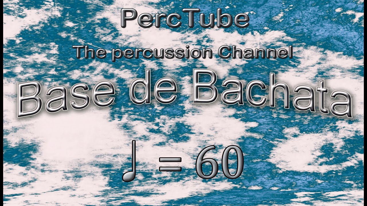 Base de Bachata a 60