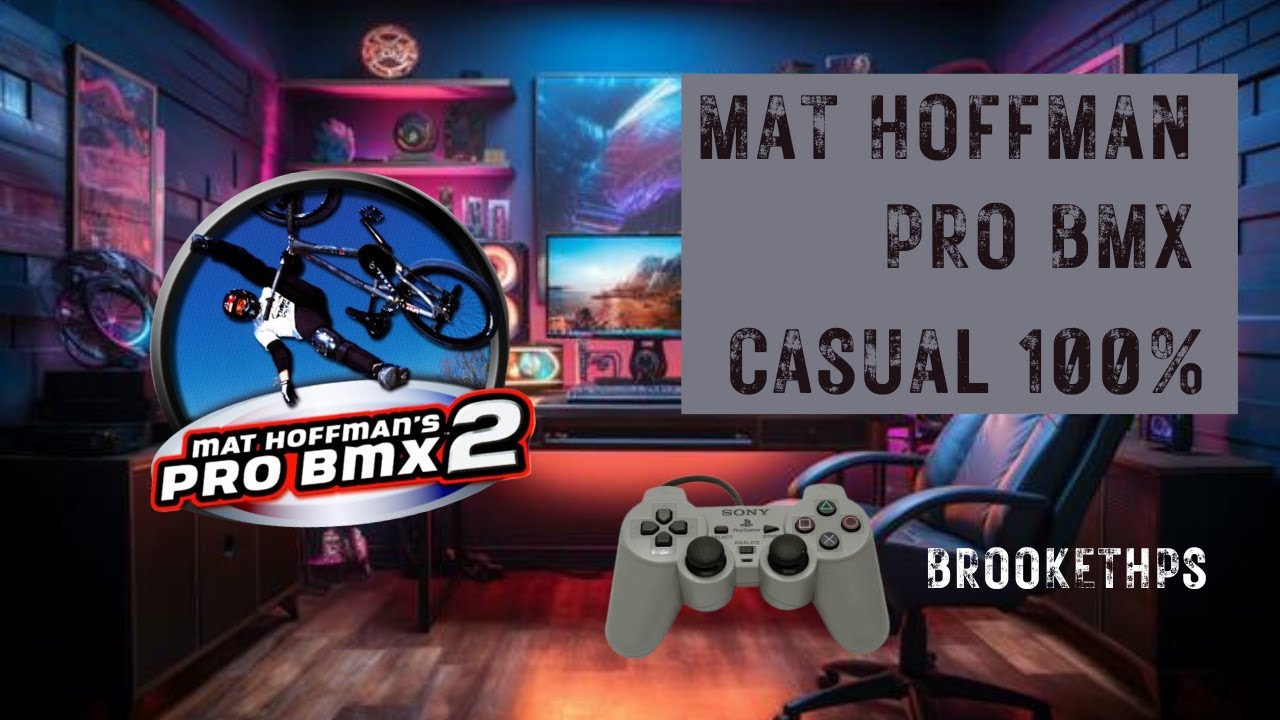 Mat Hoffman's Pro BMX (PS1) 100% Casual play
