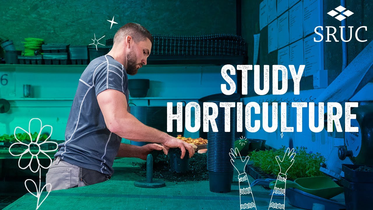 Study Horticulture at all levels at SRUC