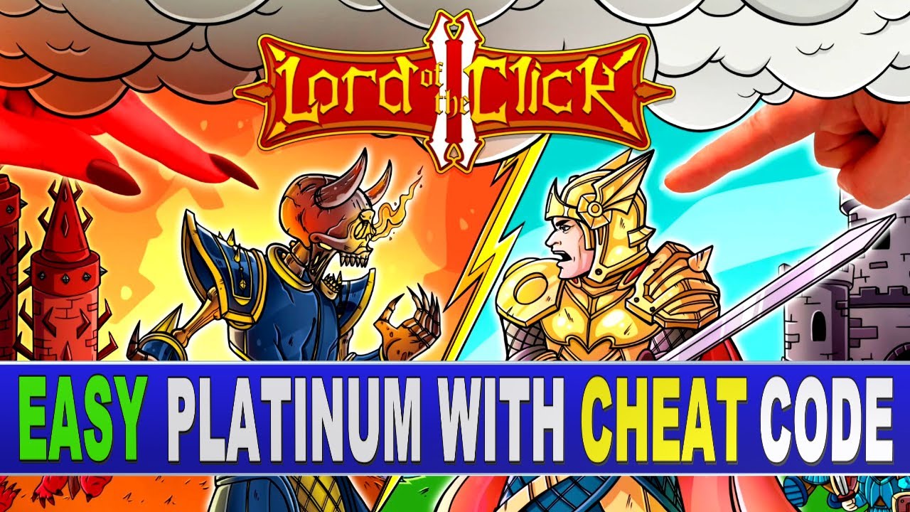 Lord of the Click 2 Quick Trophy & Achievement Guide | Easy Platinum with Cheat Code