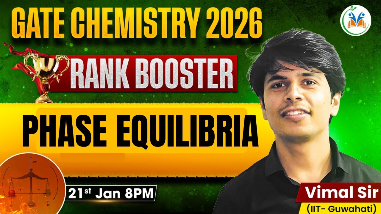 GATE 2026 Phase Equilibria One Shot Revision | Gate Chemistry 2026 | Gate Chemistry Classes