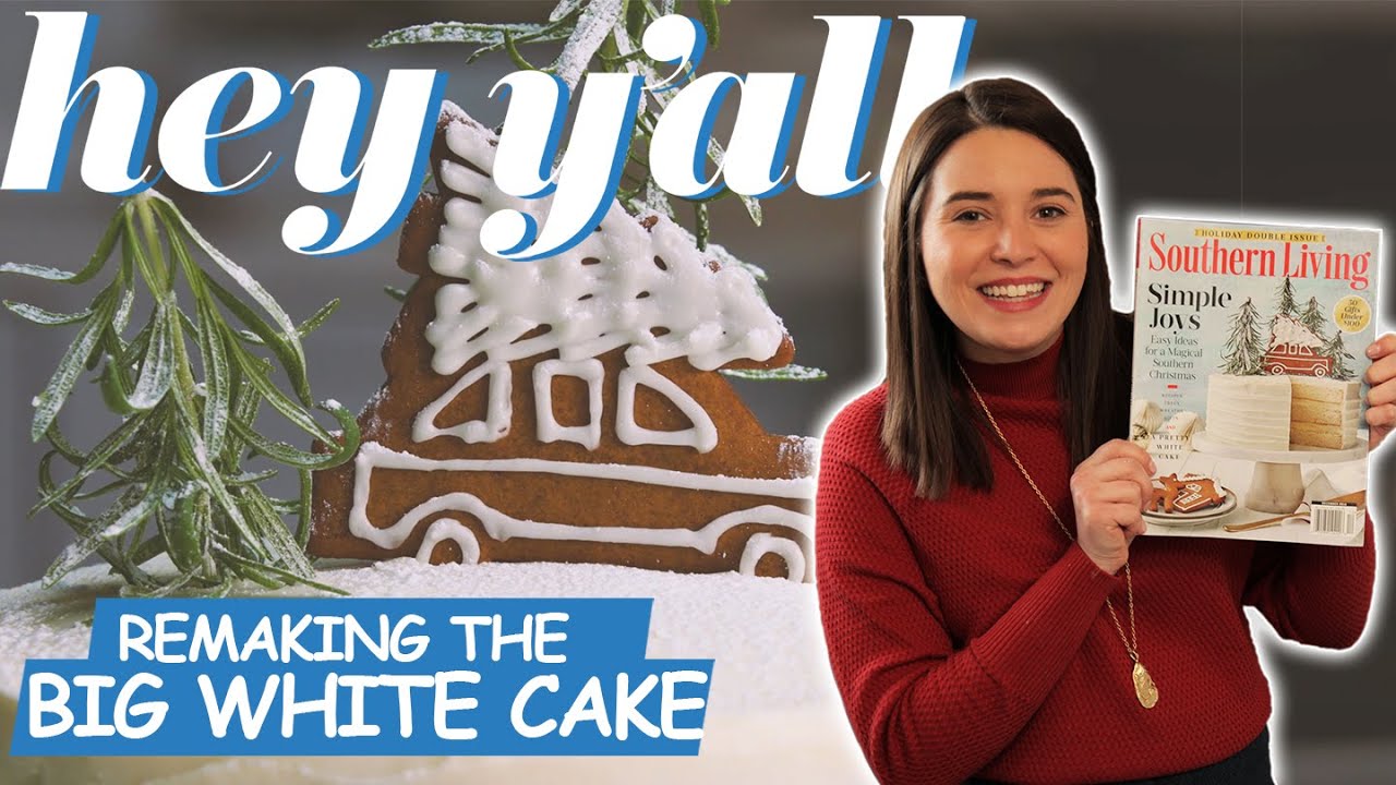 The Real Girl's Guide To The Big White Cake | Hey Y'all | Southern Living