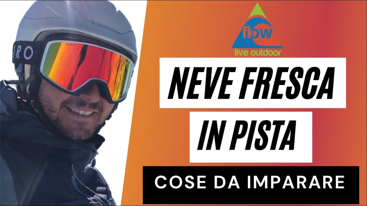 Sci | Neve fresca in pista | Cose da imparare