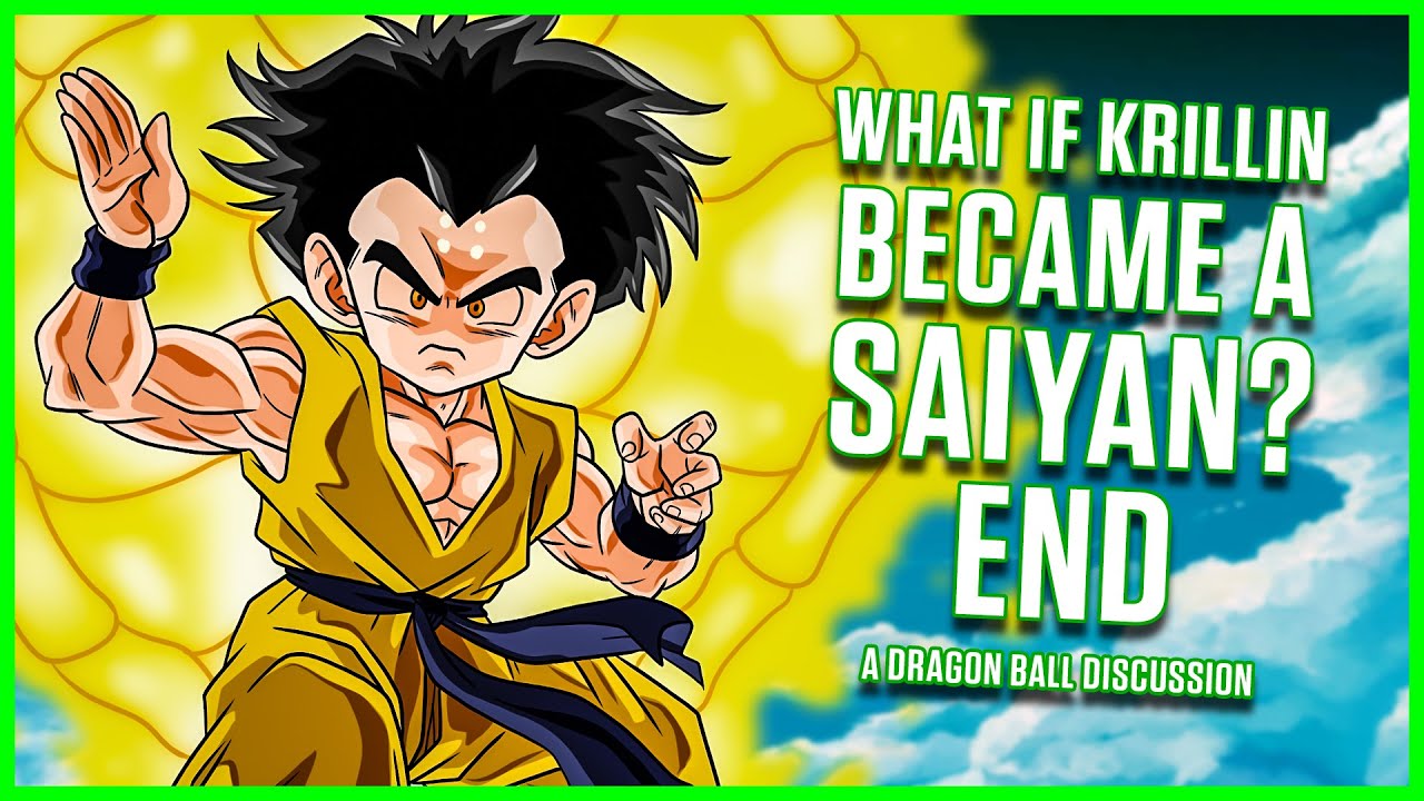 What If Krillin Became a Saiyan? END