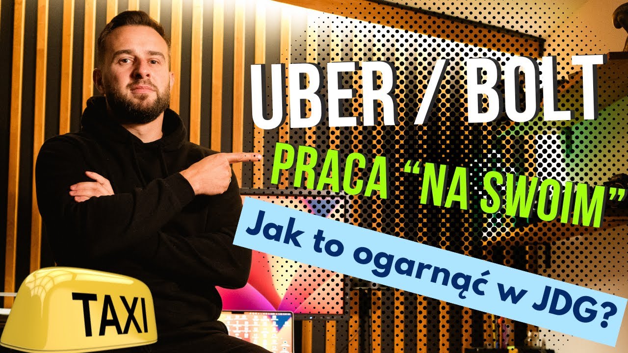 Uber, Bolt na własnej działaności. Jak zacząć? Krok po kroku.