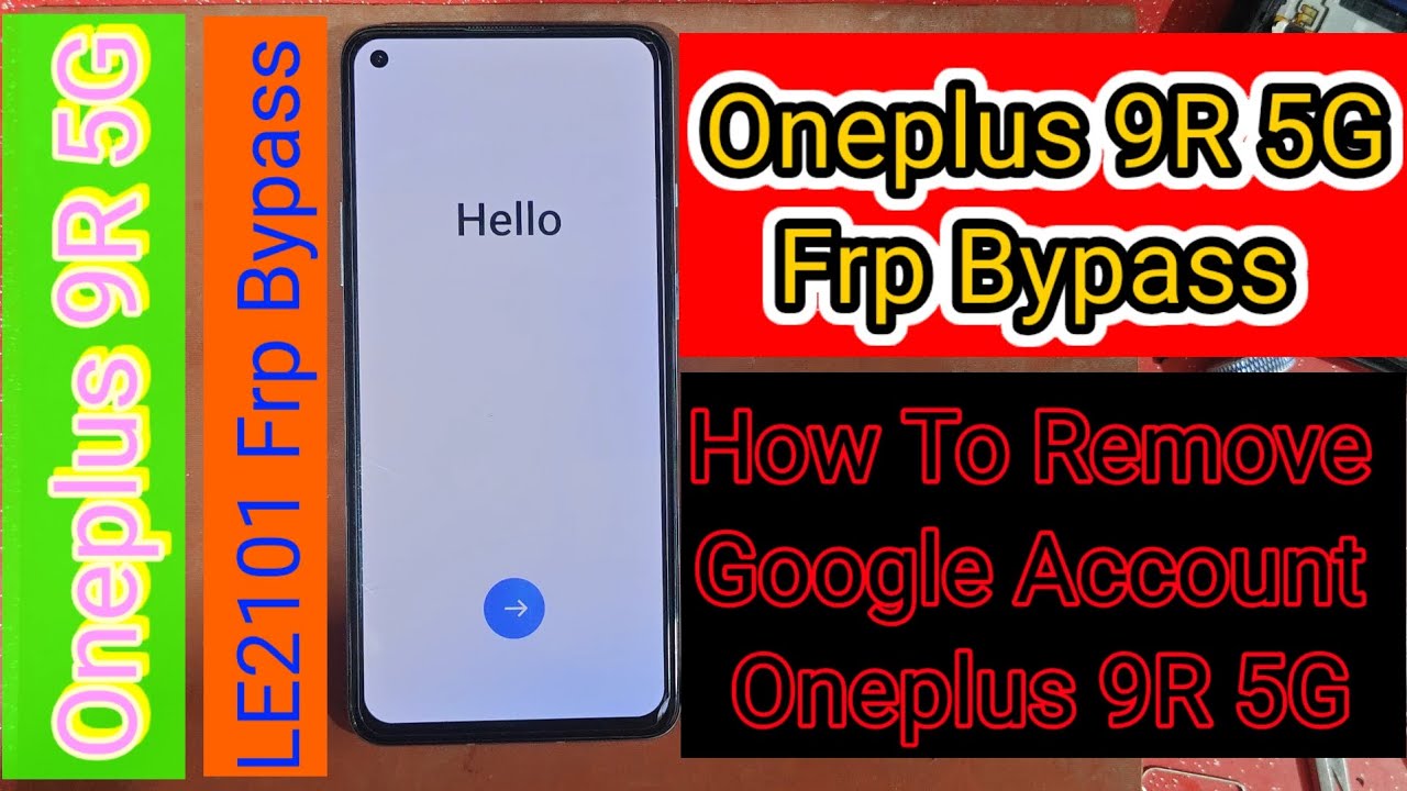 OnePlus 9R Frp Bypass without Pc How To Remove Google Account OnePlus 9R LE2101 Google Lock Unlock 