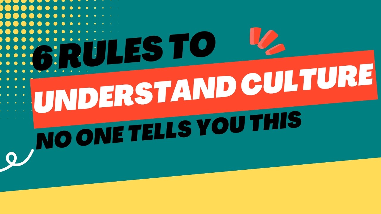 6 unwriten rules to understand organization culture