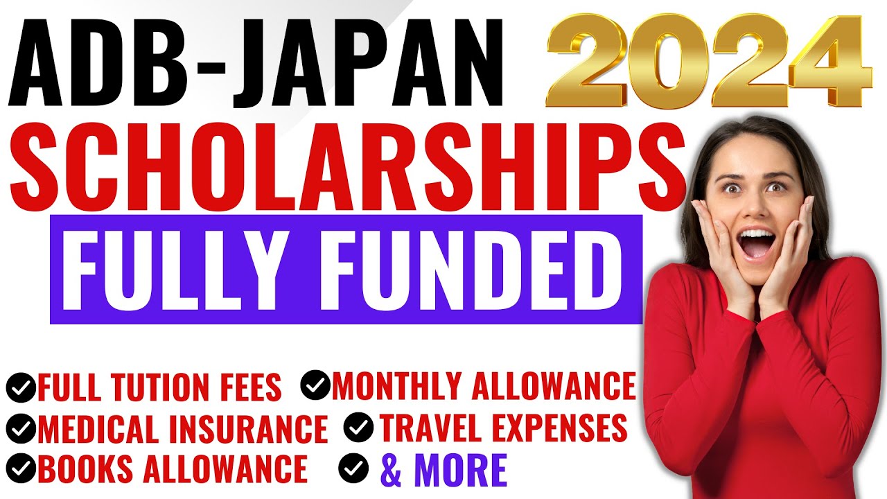 APPLY NOW!!! ADB -JAPAN SCHOLARSHIPS 2024| ALL YOU NEED TO KNOW