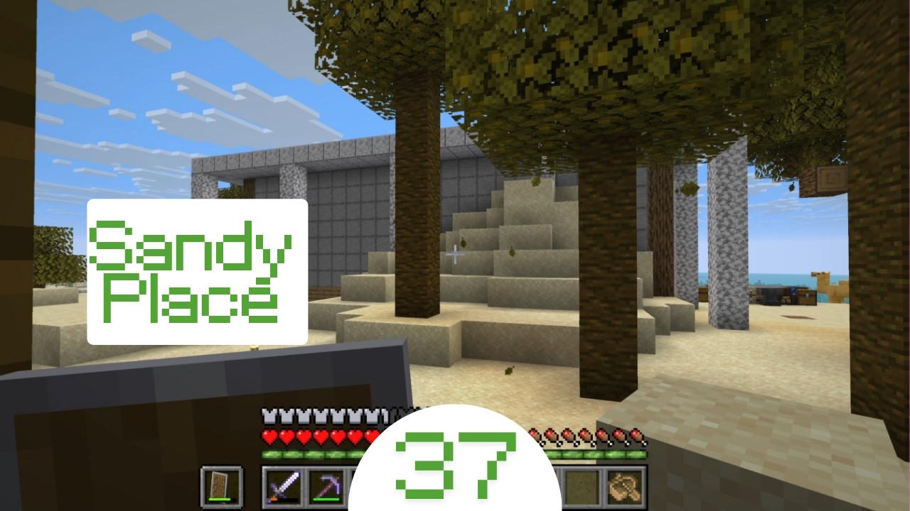 Minecraft #37 - Sandy Place