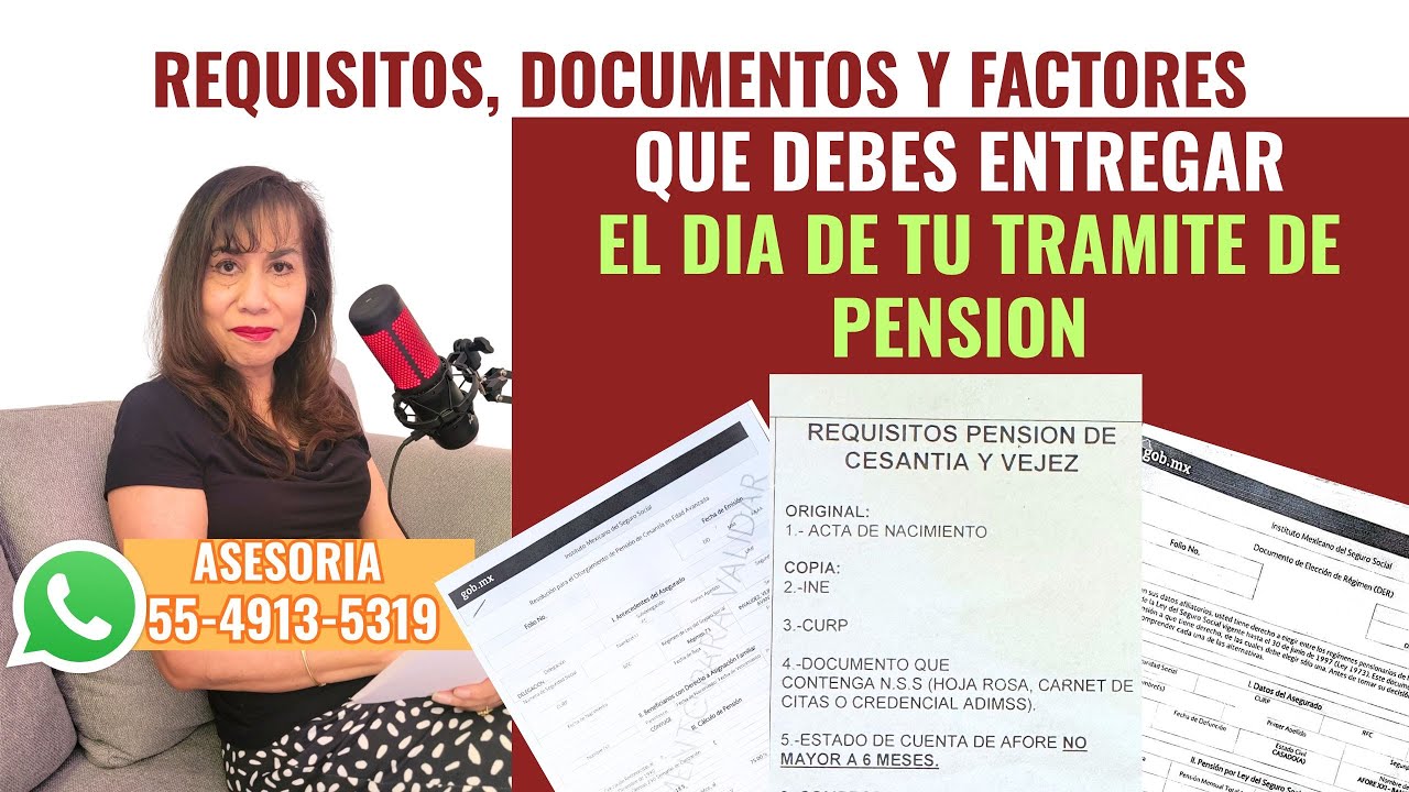 Documentos, requisitos y factores que debes entregar el día de tu pensión