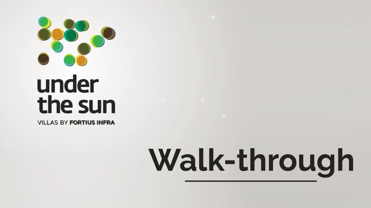 Under The Sun - Villas in Bangalore: Walkthrough