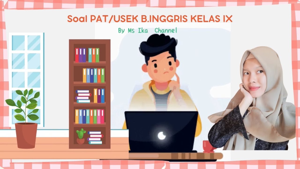 soal pat bahasa inggris kelas 9 semester 2
