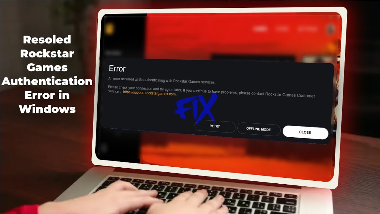 How to Fix an Error Occurred While Authenticating With Rockstar Games Services in Windows 11
