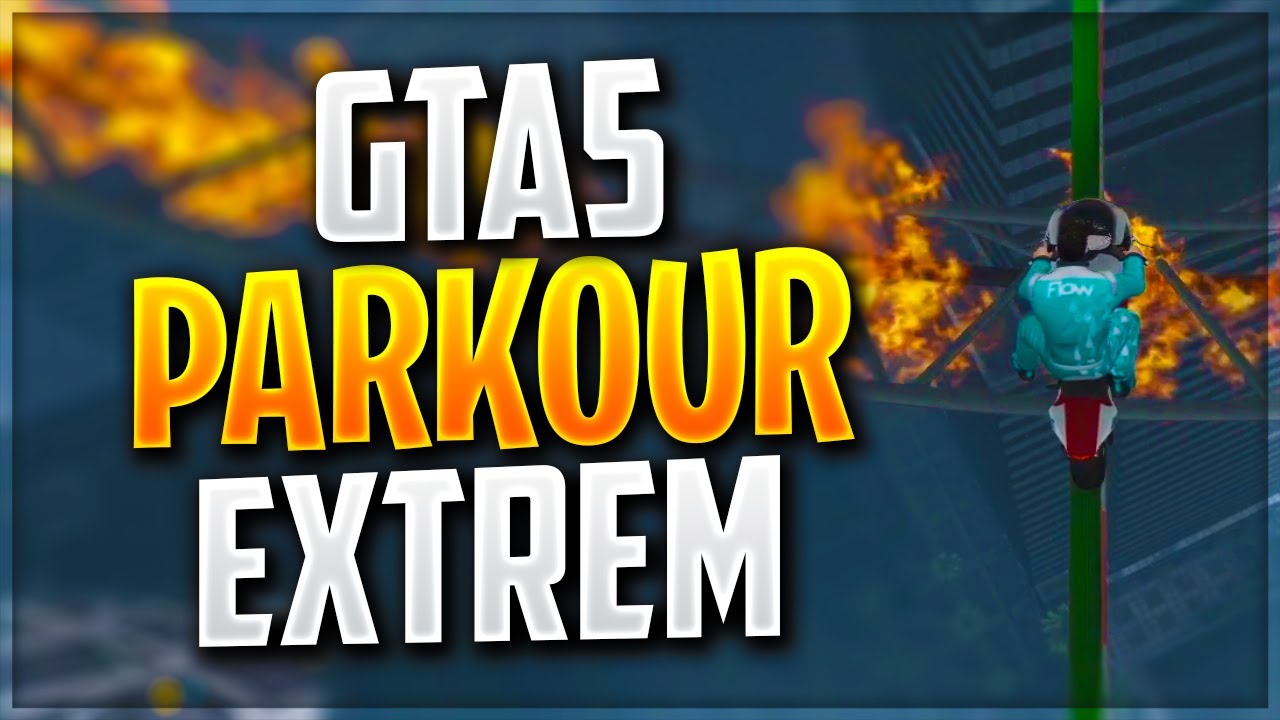 GTA5 PARKOUR EXTREM LEVEL 9999 cu BRIGADA!!
