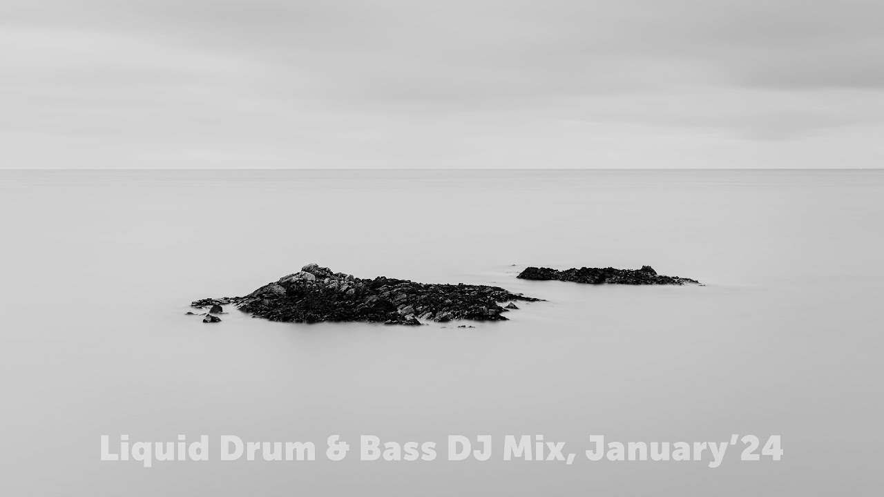 Liquid Drum & Bass DJ Mix, January'24