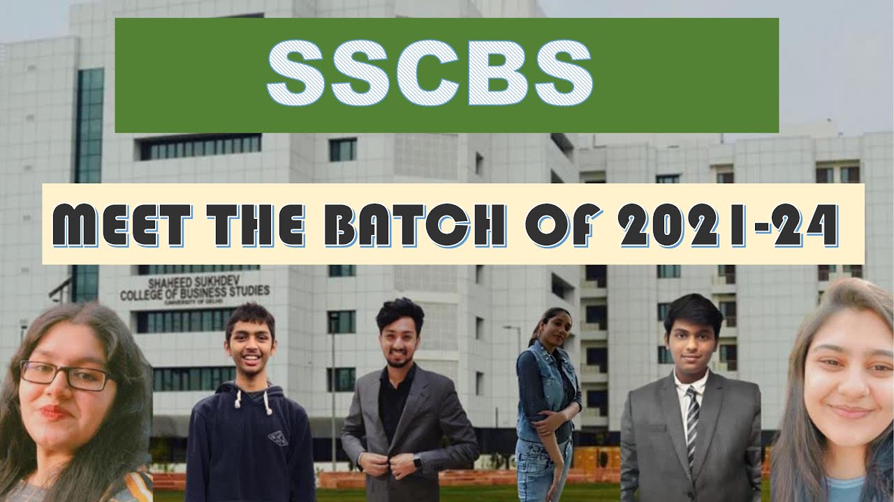 SSCBS | Meet the batch of 2021-24 | Finally They Made It Happen