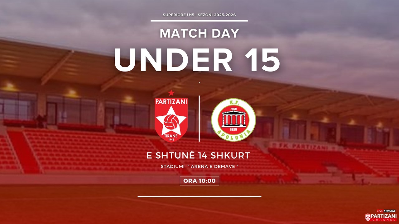 SUPERIRORE U15 |  PARTIZANI U15 -  APOLONIA  U15