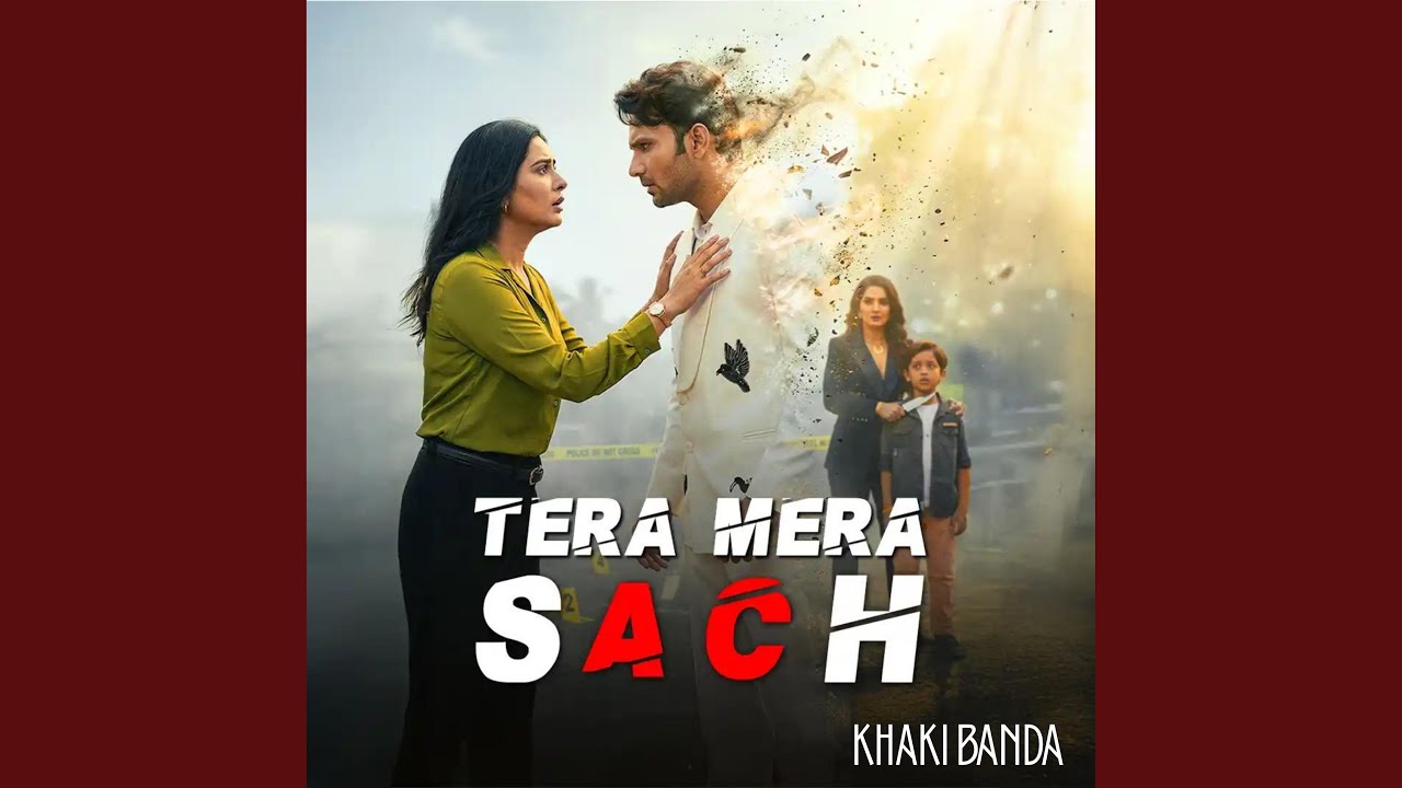 Tera Mera Sach