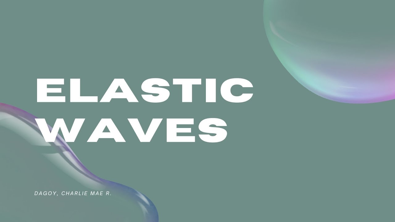 Fluid Mechanics - Elastic Waves