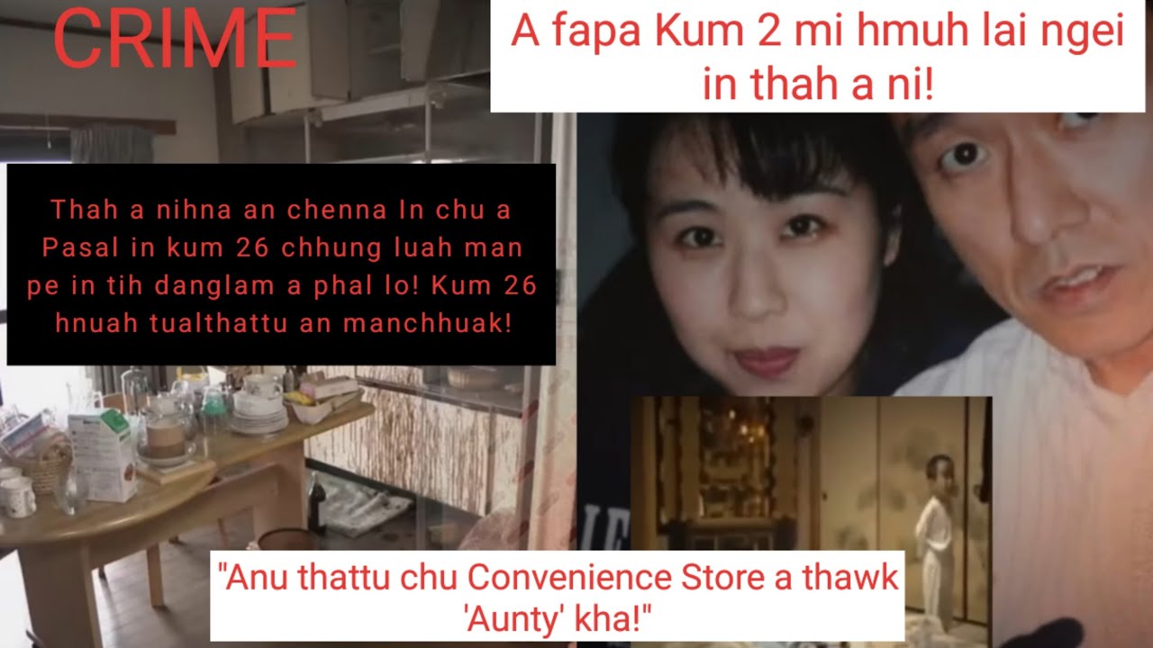 Crime- A fapa Kum 2 mi hmuh lai in thah a ni! Kum 26 hnuah (2025 ah)  tualthattu an chhuichhuak!