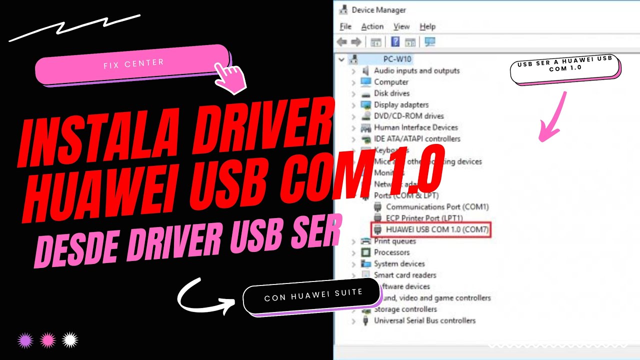 Como instalar DRIVER HUAWEI USB COM1.0 con problema de Driver USBSER desde Adrministrador con HSUITE
