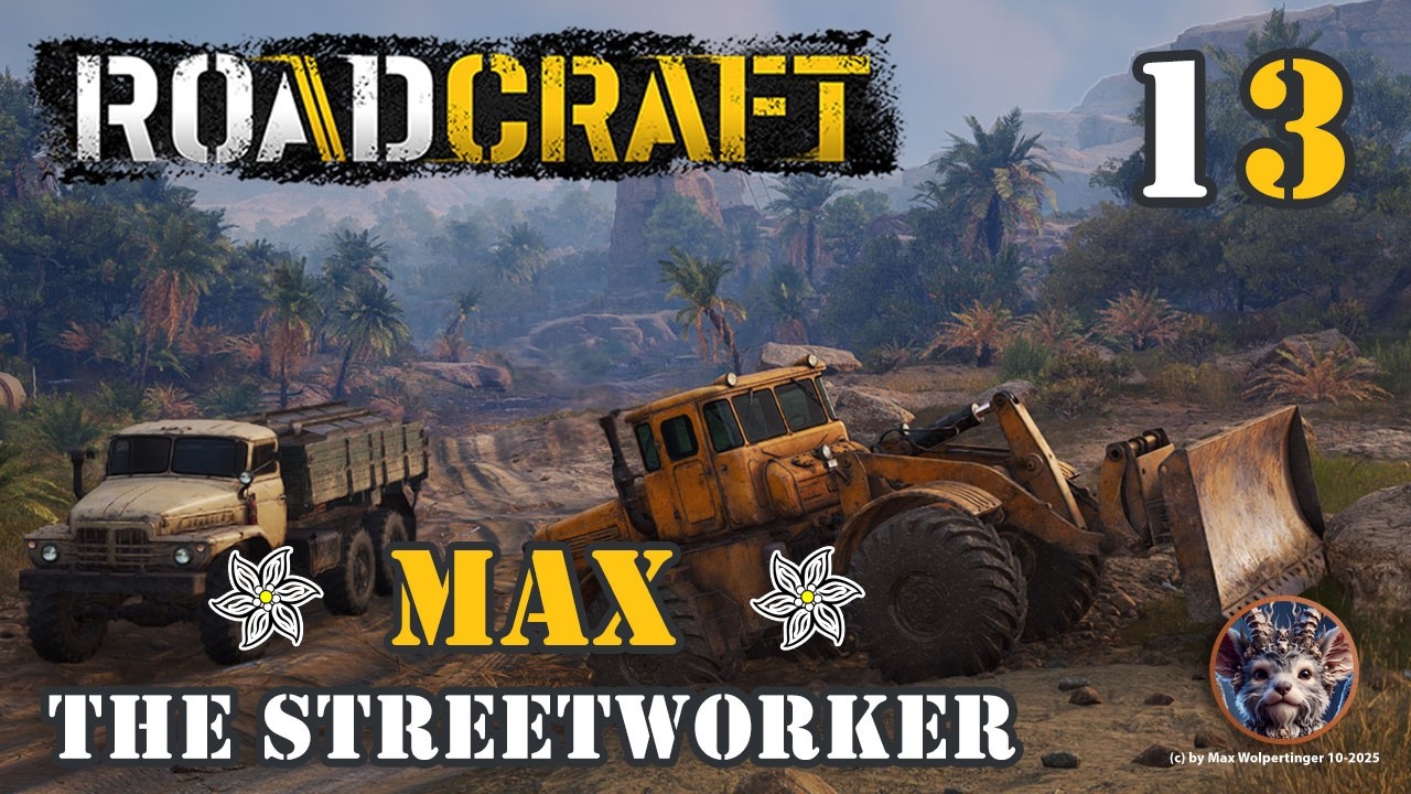 ROADCRAFT - MAX THE STREETWORKER - KAPITEL-13- 4K