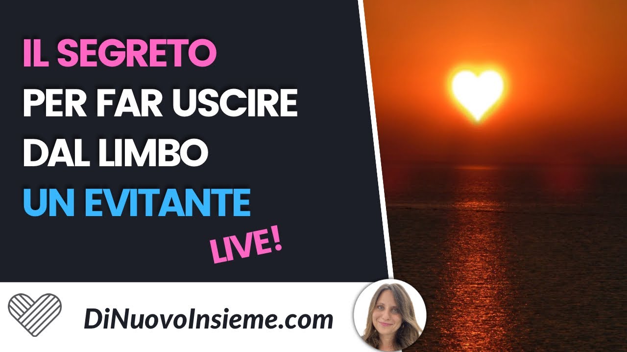 Il segreto per far uscire dal limbo un evitante