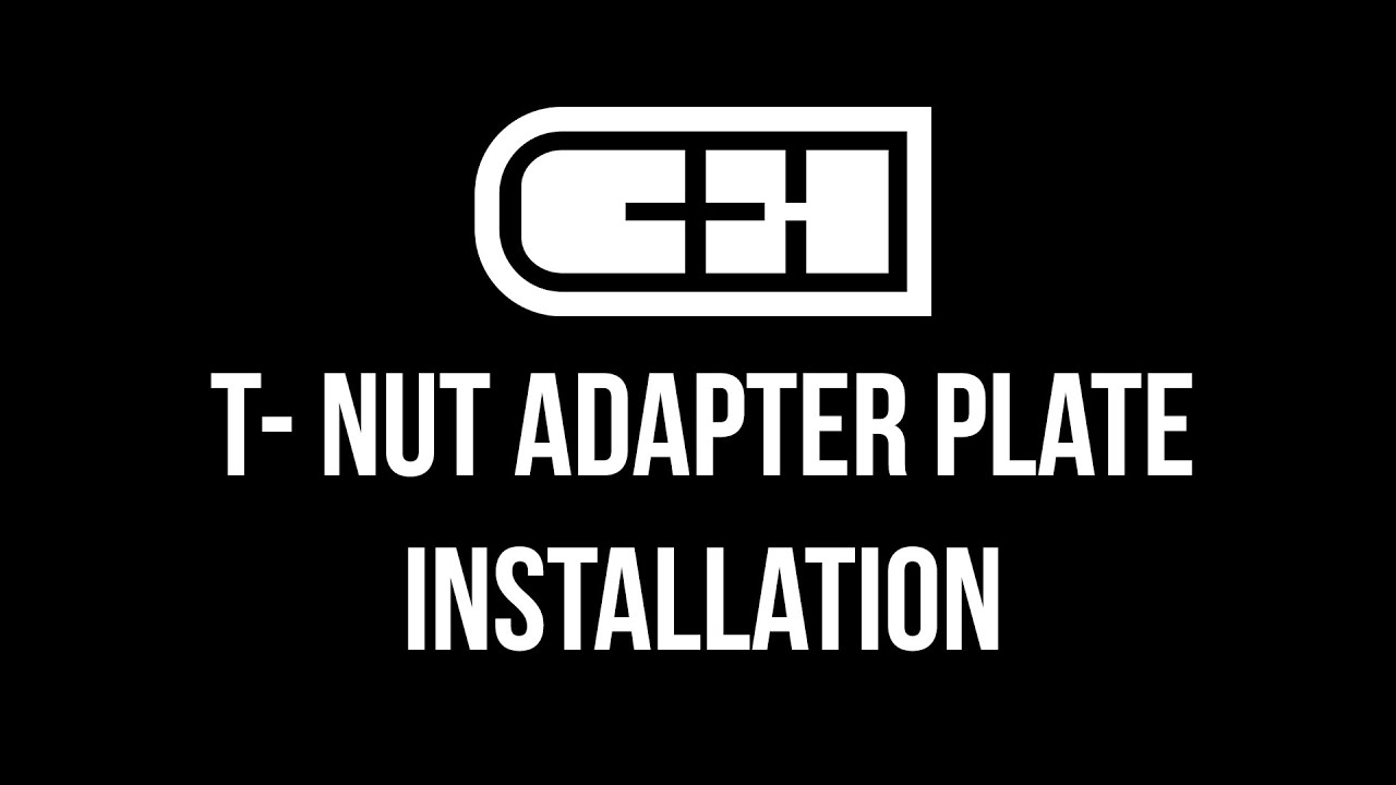 C&H Precision T-Nut Adapter Plate Installation