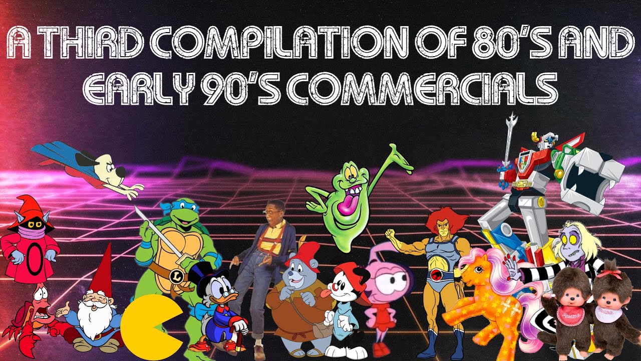 A THIRD compilation of 80's and Early 90's commercials!