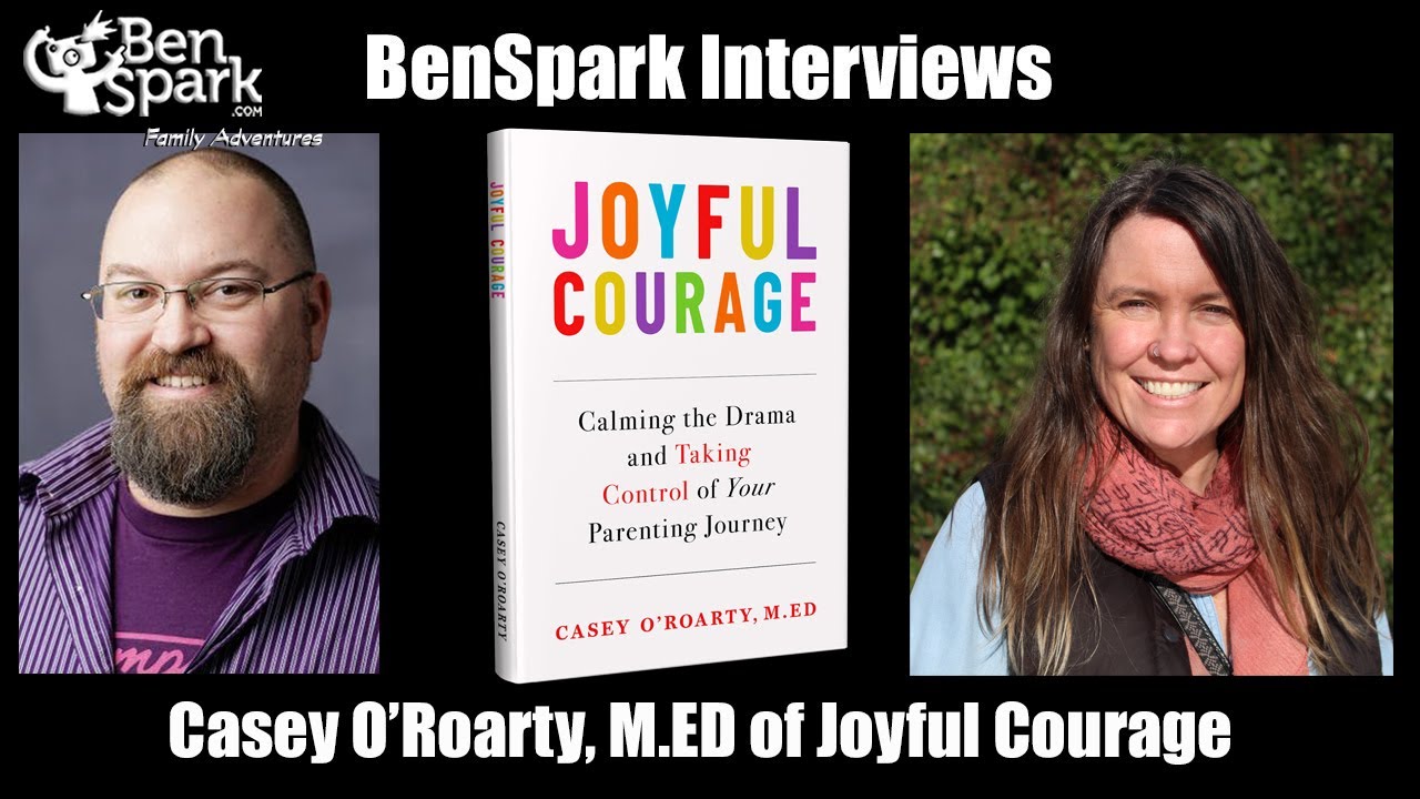 BenSpark Interviews: Casey O'Roarty M.Ed of Joyful Courage