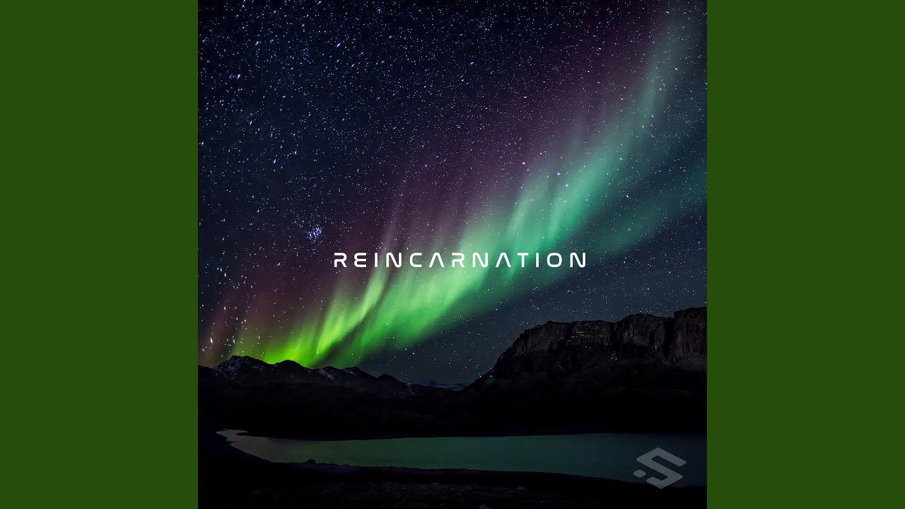 Reincarnation